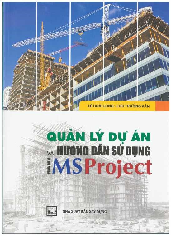 Quản lý dự án và HD sử dụng phần mềm MS Project